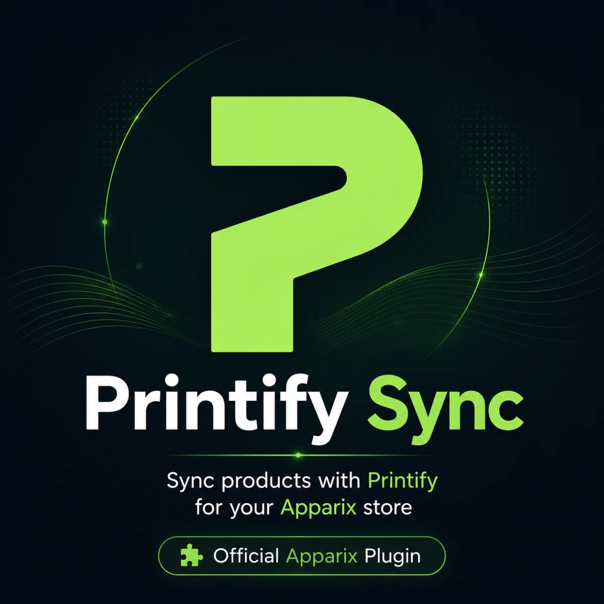 Printify Sync Plugin | Apparix